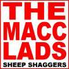 The Macc Lads : Sheep Shaggers